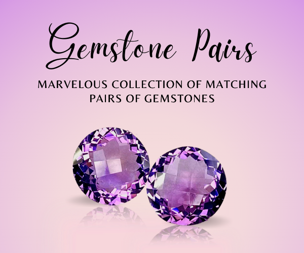 BUY MATCHED GEMSTONE PAIRS FOR JEWELRY